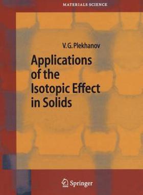 【预售】Applications of the Isotopic Effect in Solids
