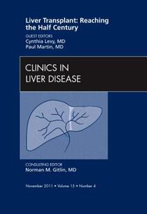 【预售】Liver Transplant: Reaching the Half Century, an