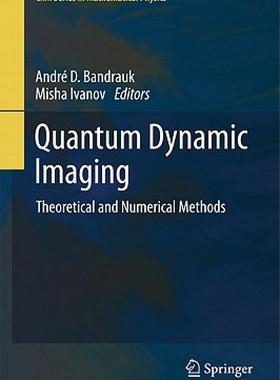 【预售】Quantum Dynamic Imaging: Theoretical and Numerical