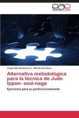 【预售】Alternativa Metodologica Para La Tecnica de Judo