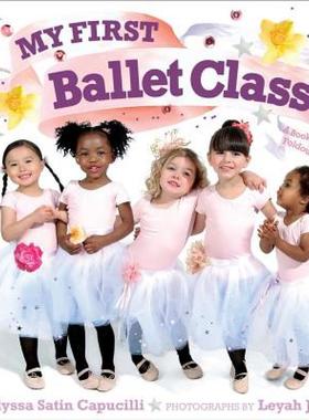 【预售】My First Ballet Class: A Book with Foldout Pages!