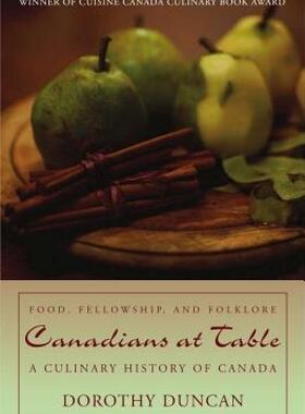 【预售】Canadians at Table: Food, Fellowship, and Folklore: