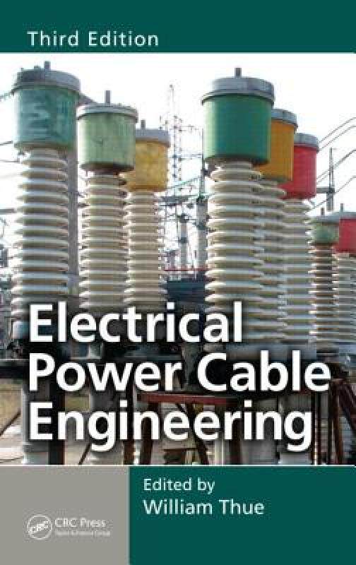 【预售】Electrical Power Cable Engineering, Third Edition