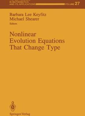 【预售】Nonlinear Evolution Equations That Change Type