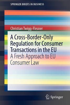 【预售】A Cross-Border-Only Regulation for Consumer