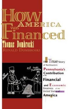 【预售】How America Was Financed: The True Story of
