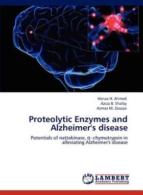 【预售】Proteolytic Enzymes and Alzheimer's Disease
