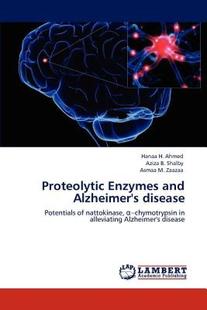 Enzymes Proteolytic and Alzheimer Disease 预售