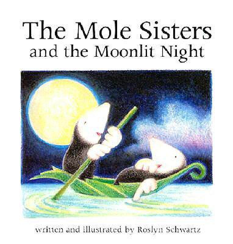 【预售】The Mole Sisters and the Moonlit Night