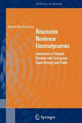 【预售】Relativistic Nonlinear Electrodynamics: Interaction