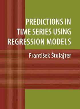【预售】Predictions in Time Series Using Regression Models