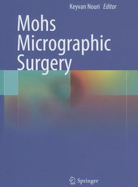 【预售】Mohs Micrographic Surgery