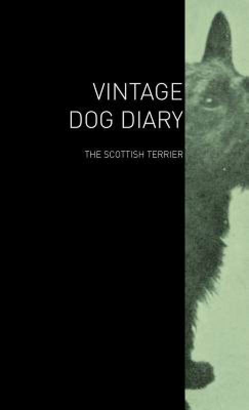 【预售】The Vintage Dog Diary - The Scottish Terrier