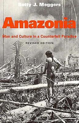 【预售】Amazonia: Man & Culture in a Counterfeit Paradise