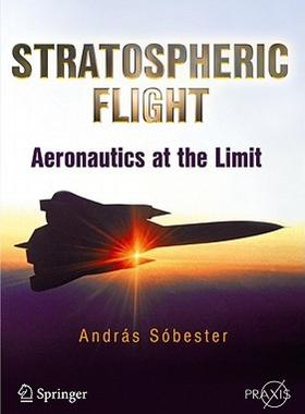 【预售】Stratospheric Flight: Aeronautics at the Limit