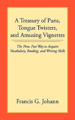 【预售】A Treasury of Puns, Tongue Twisters, and Amusing