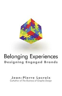 【预售】Belonging Experiences: Designing Engaged Brands