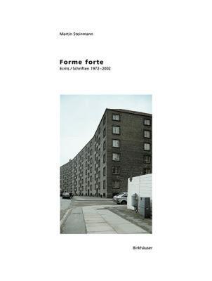 【预售】Forme Forte: Ecrits/Schriften 1972-2002