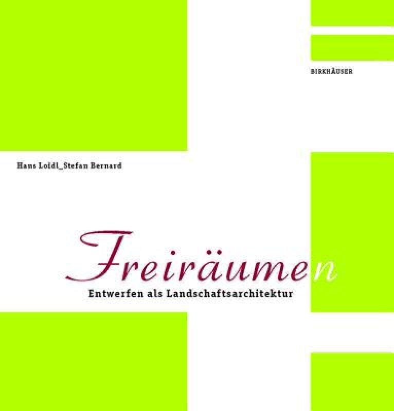 【预售】Freiraume(n): Entwerfen ALS Landschaftsarchitektur