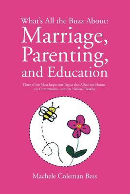 【预售】What's All the Buzz about: Marriage, Parenting, and