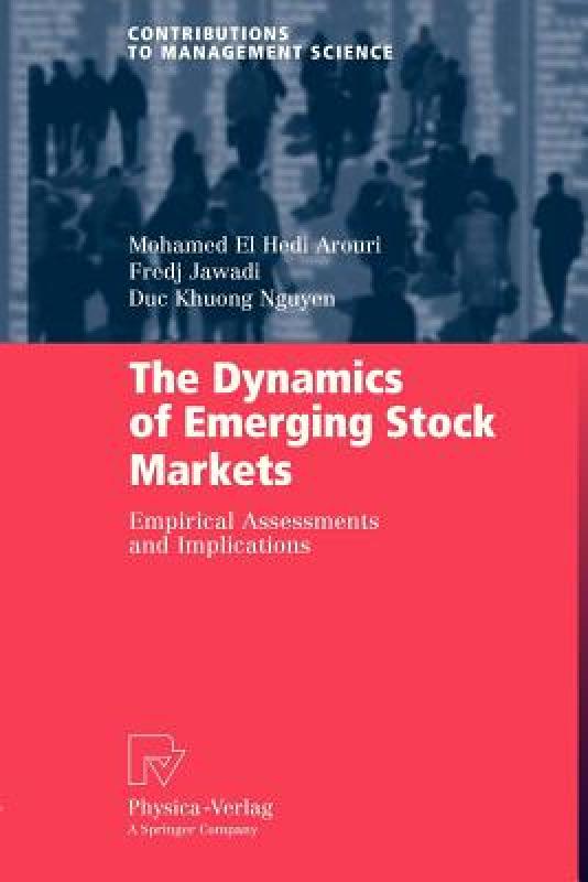 【预售】The Dynamics of Emerging Stock Markets: Empirical 书籍/杂志/报纸 原版其它 原图主图