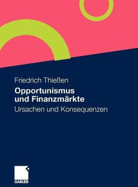 【预售】Opportunismus Und Finanzmarkte: Ursachen Und