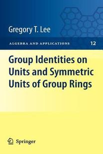 【预售】Group Identities on Units and Symmetric Units of