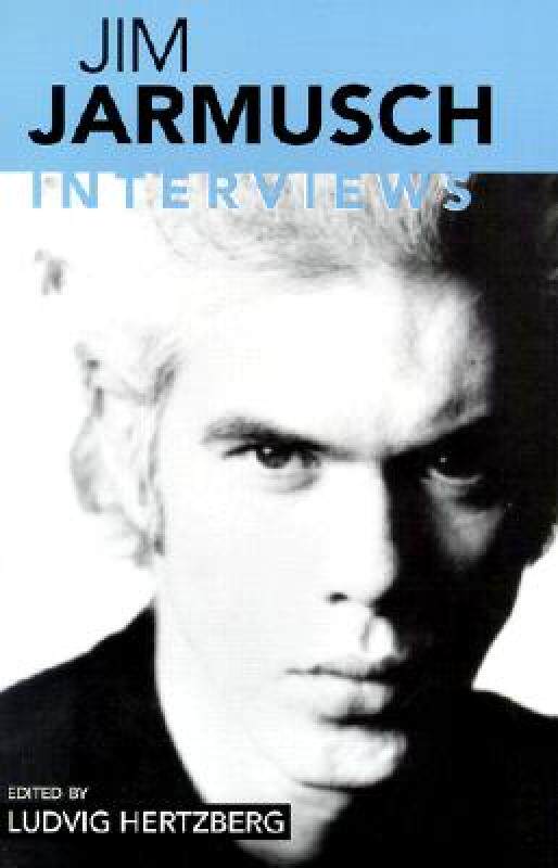 【预售】Jim Jarmusch: Interviews