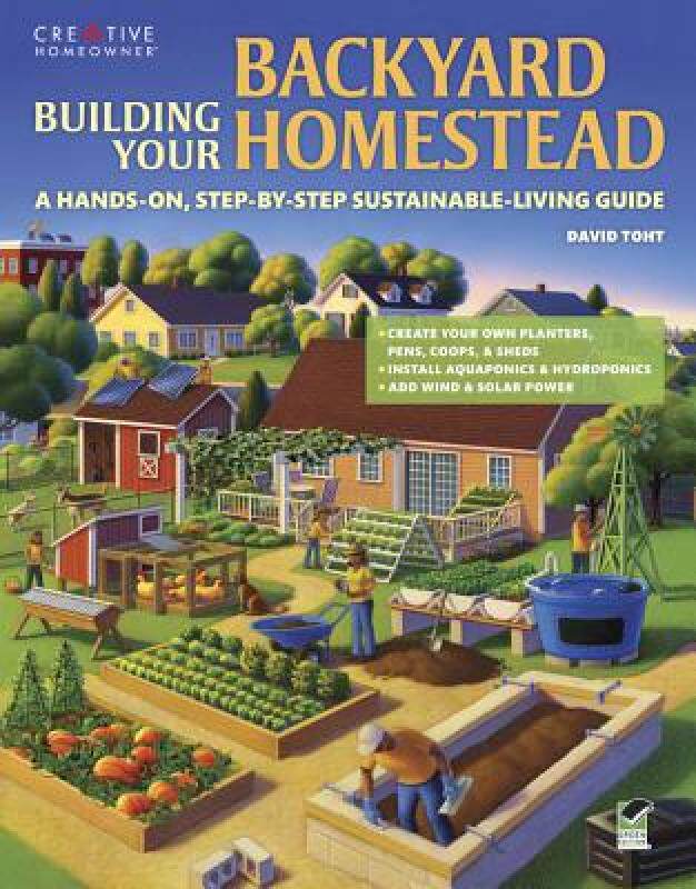 【预售】Building Your Backyard Homestead: A Hands-On