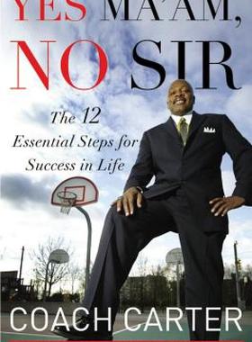 【预售】Yes Ma'am, No Sir: The 12 Essential Steps for