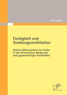 【预售】Farbigkeit Und Siedlungsarchitektur: Soziale