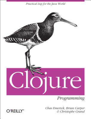 【预售】Clojure Programming