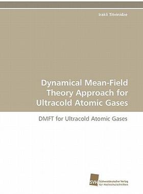 【预售】Dynamical Mean-Field Theory Approach for Ultracold