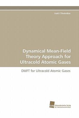 【预售】Dynamical Mean-Field Theory Approach for Ultracold