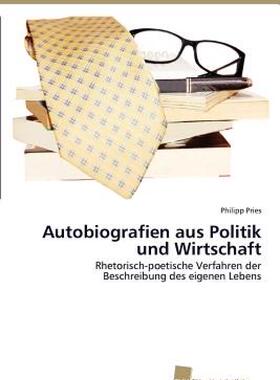 【预售】Autobiografien Aus Politik Und Wirtschaft