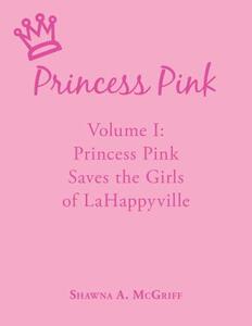 【预售】Princess Pink: Volume I: Princess Pink Saves the