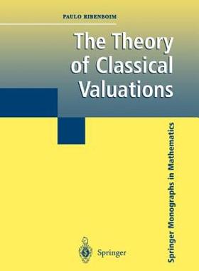 【预售】The Theory of Classical Valuations
