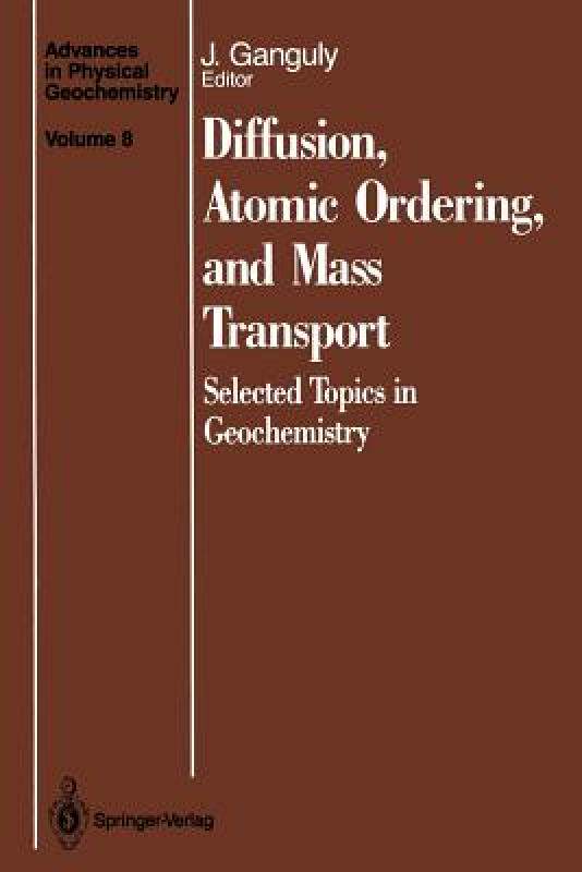 【预售】Diffusion, Atomic Ordering, and Mass Transport: