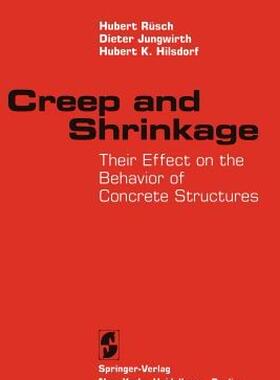 【预售】Creep and Shrinkage: Their Effect on the Behavior of