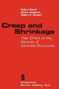 【预售】Creep and Shrinkage: Their Effect on the Behavior of
