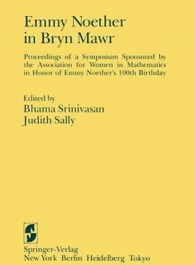 【预售】Emmy Noether in Bryn Mawr: Proceedings of a