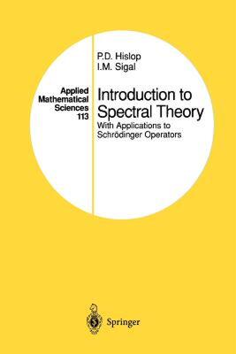【预售】Introduction to Spectral Theory: With Applications