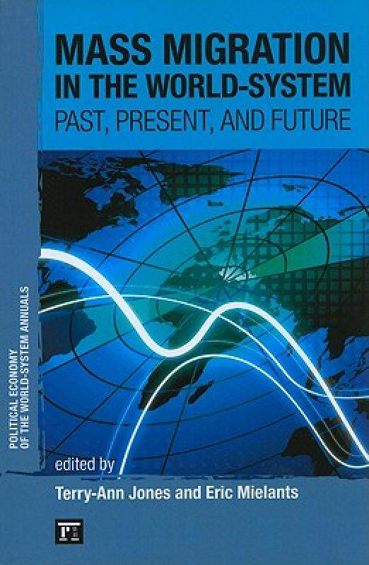 【预售】Mass Migration in the World-System: Past, Present