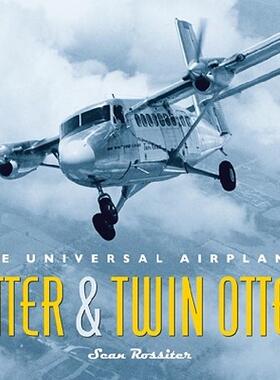 【预售】Otter & Twin Otter: The Universal Airplanes