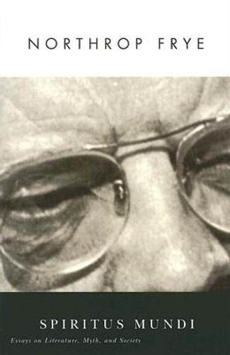 【预售】Spiritus Mundi: Essays on Literature, Myth, and