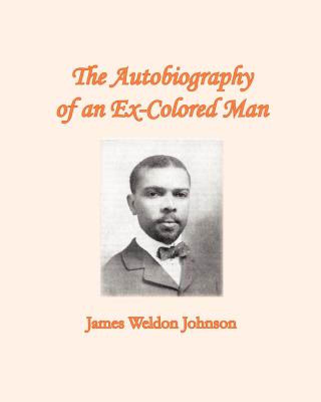 【预售】The Autobiography of an Ex-Colored Man