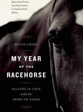 【预售】My Year of the Racehorse: Falling in Love with the