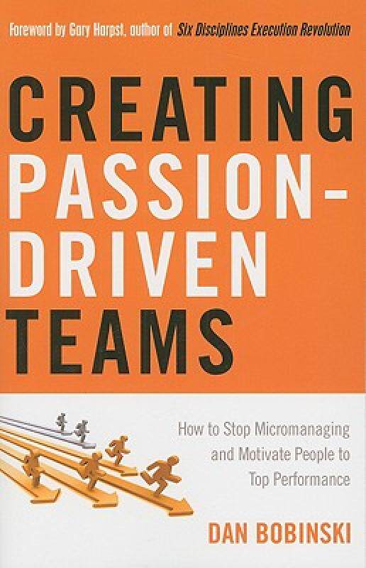 【预售】Creating Passion-Driven Teams: How to Stop