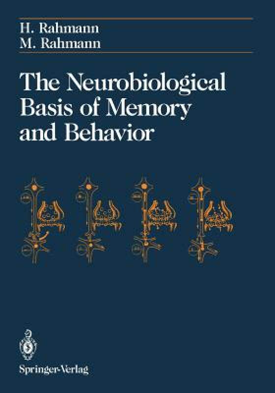 【预售】The Neurobiological Basis of Memory and Behavior