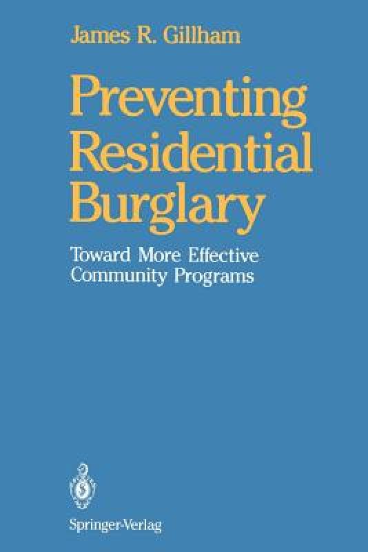 【预售】Preventing Residential Burglary: Toward More